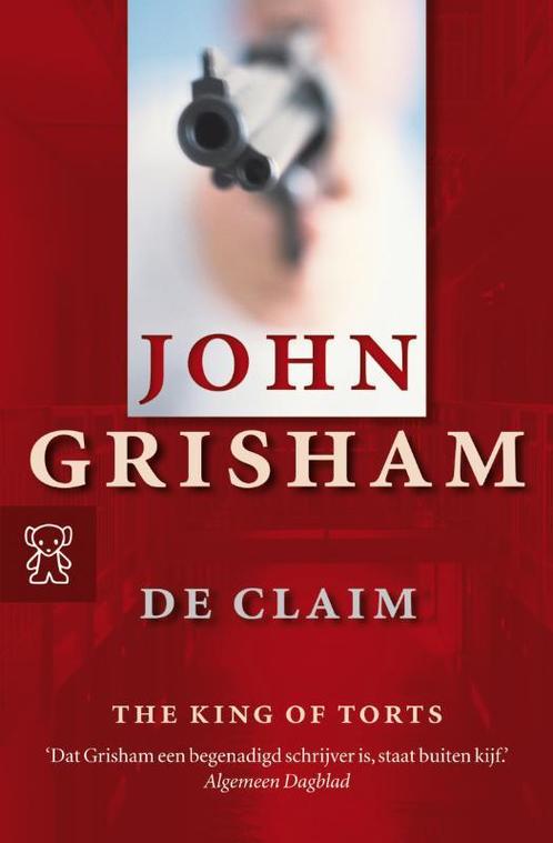 De claim / Zwarte beertjes / 3283 9789046112168 John Grisham, Boeken, Romans, Gelezen, Verzenden