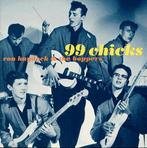 cd - Ron Haydock And The Boppers - 99 Chicks, Verzenden, Zo goed als nieuw