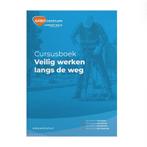 Veilig werken langs de weg cursusboek, Nieuw, Verzenden