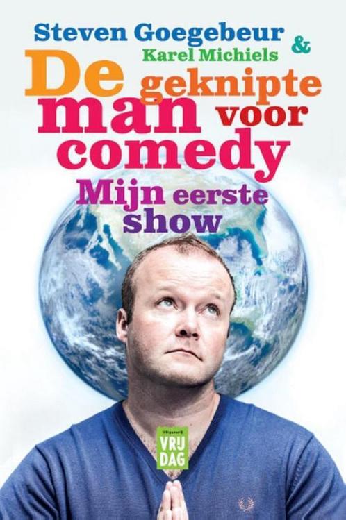 De geknipte man voor comedy, mijn eerste show 9789460012570, Boeken, Literatuur, Zo goed als nieuw, Verzenden