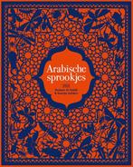 Arabische sprookjes 9789025771614 Rodaan Al Galidi, Verzenden, Zo goed als nieuw, Rodaan Al Galidi