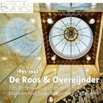 De Roos & Overeijnder / BONAS 9789087049614 Han Timmer, Verzenden, Zo goed als nieuw, Han Timmer