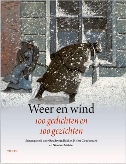 Weer en Wind | 9789068687989 | Boudewijn Bakker ; Helmi, Boeken, Gedichten en Poëzie, Zo goed als nieuw