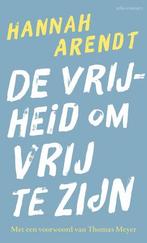 De Vrijheid Om Vrij Te Zijn |  NIEUW | Arendt, Hannah | 9789, Ophalen of Verzenden, Nieuw, Arendt, Hannah