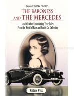 BEYOND BARN FINDS..., THE BARONESS AND THE MERCEDES, Nieuw, Author