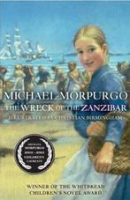 The Wreck of the Zanzibar 9781405209304 Michael Morpurgo, Boeken, Verzenden, Gelezen, Michael Morpurgo