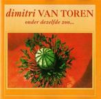 cd - Dimitri Van Toren - Onder Dezelfde Zon..., Verzenden, Zo goed als nieuw