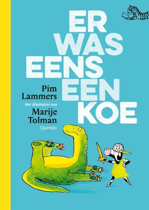 Er was eens een koe / Tijgerlezen 9789045122847 Pim Lammers, Boeken, Kinderboeken | Jeugd | onder 10 jaar, Gelezen, Verzenden