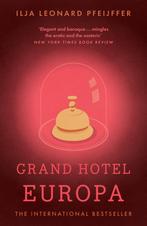 9780008375416 Grand Hotel Europa | Tweedehands, Boeken, Zo goed als nieuw, Ilja Leonard Pfeijffer, Verzenden