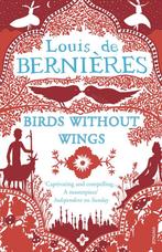 Birds Without Wings 9780099478980 L De Bernieres, Verzenden, Zo goed als nieuw, L De Bernieres