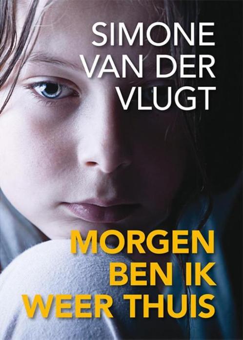 Morgen ben ik weer thuis / Glb-alpha / 219 9789036402194, Boeken, Literatuur, Zo goed als nieuw, Verzenden
