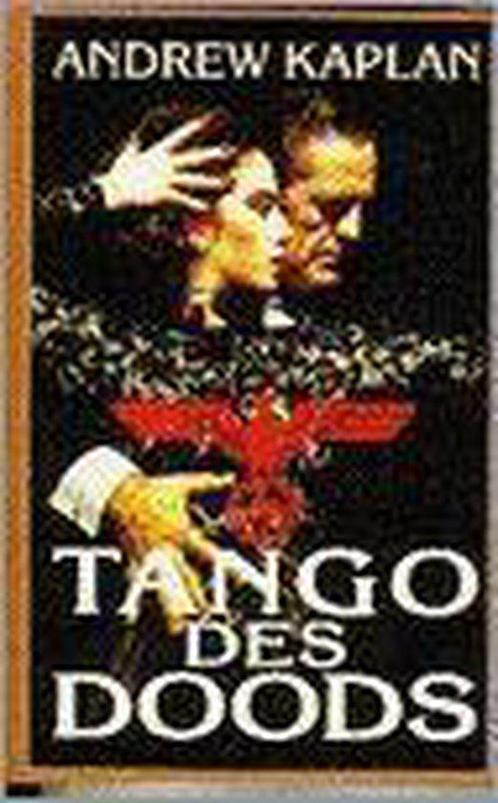 Tango des doods - Kaplan  -  Kaplan, Boeken, Thrillers, Gelezen, Verzenden