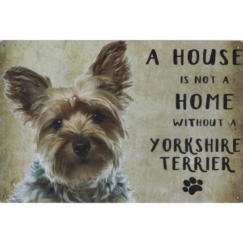 Wandbord - A House Is Not A Home Without A Yorkshire Terrier, Dieren en Toebehoren, Honden-accessoires, Nieuw, Ophalen of Verzenden