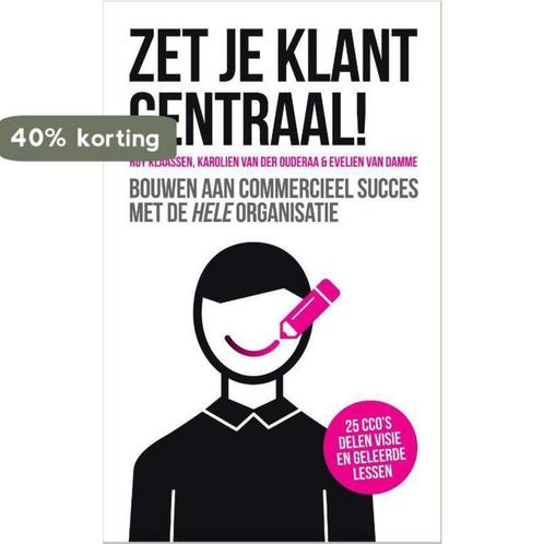 Zet je klant centraal! 9789463011006 Evelien van Damme, Boeken, Economie, Management en Marketing, Zo goed als nieuw, Verzenden
