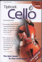 Tipboek Cello 9789087670177 Hugo Pinksterboer, Boeken, Verzenden, Zo goed als nieuw, Hugo Pinksterboer
