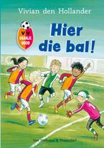 VV Oranje Rood 1 - Hier die bal! (9789000376933), Boeken, Kinderboeken | Kleuters, Nieuw, Verzenden