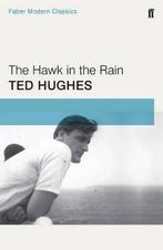 The Hawk in the Rain 9780571322817 Ted Hughes, Boeken, Verzenden, Zo goed als nieuw, Ted Hughes
