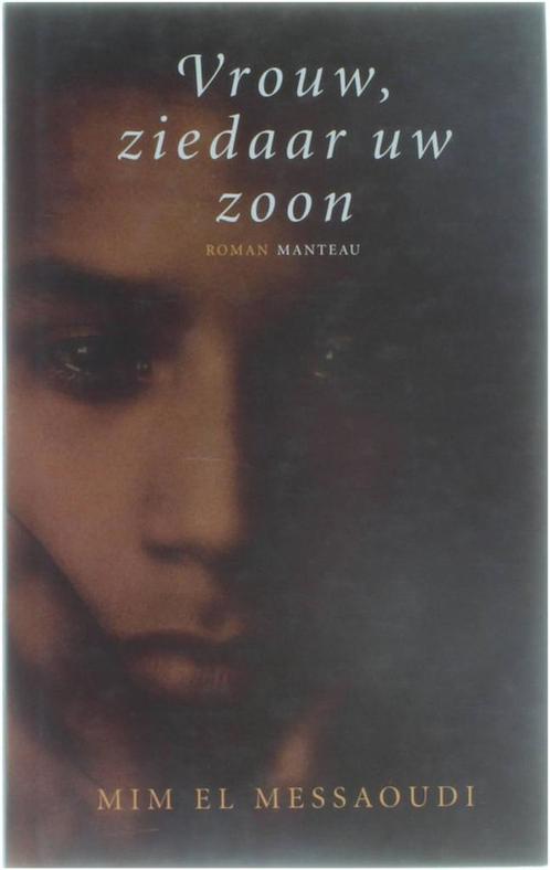 Vrouw, ziedaar uw zoon 9789022315675 Mim El Messaoudi, Boeken, Overige Boeken, Zo goed als nieuw, Verzenden