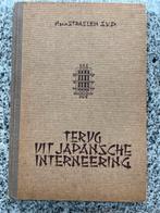 Terug uit Japansche internerering, Boeken, Verzenden, H. van Straelen S.V.D., 20e eeuw of later, Gelezen