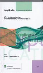 Wet Kinderopvang en kwaliteitseisen peuterspeelzalen /, Verzenden, Gelezen, E. Soetendal
