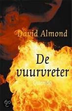 De vuurvreter - D. Almond 9789045101460 D. Almond, Verzenden, Zo goed als nieuw, D. Almond