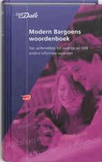 Van Dale Modern Bargoens Woordenboek 9789066488861 Van Dale, Boeken, Gelezen, Van Dale, Verzenden