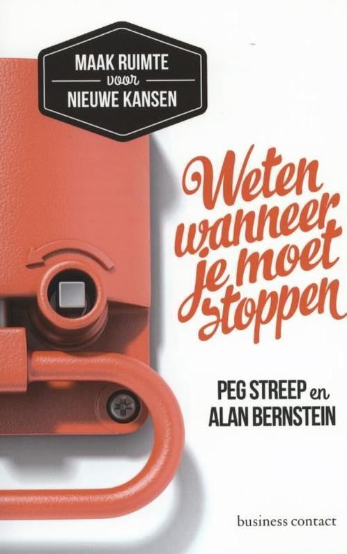 Weten wanneer je moet stoppen 9789047006695 Alan Bernstein, Boeken, Psychologie, Gelezen, Verzenden