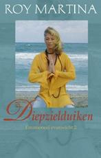 Diepzielduiken Emotioneel Evenwicht 2 - Roy Martina - 978905, Boeken, Verzenden, Nieuw