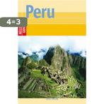 Nelles gids Peru / Nelles gidsen 9789027416216, Verzenden, Gelezen