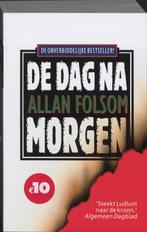 De Dag Na Morgen 9789022546949 Allan Folsom, Boeken, Verzenden, Gelezen, Allan Folsom