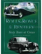 ROLLS-ROYCE & BENTLEY, SIXTY YEARS AT CREWE, Boeken, Nieuw, Author