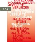 Van elkaar houden zonder jezelf te verliezen 9789020215991, Boeken, Verzenden, Gelezen, Hal Stone