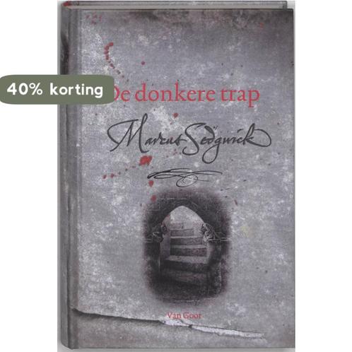 De donkere trap 9789000036356 Marcus Sedgwick, Boeken, Kinderboeken | Jeugd | 13 jaar en ouder, Zo goed als nieuw, Verzenden