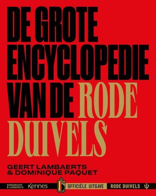 9789463937894 De grote encyclopedie van de Rode Duivels, Boeken, Studieboeken en Cursussen, Zo goed als nieuw, Verzenden