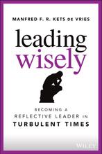 9781119860396 Leading Wisely Manfred F. R. Kets de Vries, Boeken, Verzenden, Nieuw, Manfred F. R. Kets de Vries