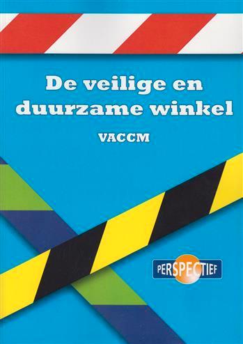 De veilige en duurzame winkel VACCM 01 9789461711601, Boeken, Schoolboeken, Zo goed als nieuw, Verzenden