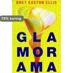Glamorama 9789076341125 Bret Easton Ellis, Boeken, Verzenden, Gelezen, Bret Easton Ellis
