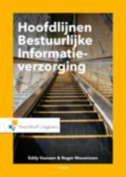 Hoofdlijnen bestuurlijke informatieverzorging 9789001823948, Boeken, Informatica en Computer, Gelezen, Verzenden