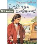 Liefde is een werkwoord 9789024216239 Truus van der Roest, Verzenden, Gelezen, Truus van der Roest