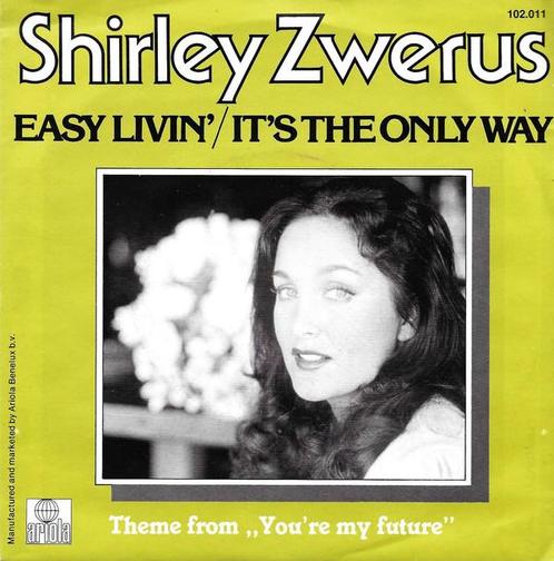 Single vinyl / 7 inch - Shirley Zwerus - Easy Livin / It..., Cd's en Dvd's, Vinyl Singles, Zo goed als nieuw, Verzenden