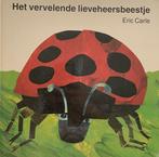 Het Vervelende Lieveheersbeestje 9789025709792 Eric Carle, Boeken, Gelezen, Eric Carle, C. van Moorselaar, Verzenden