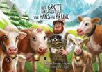 Het GROTE bergavontuur van Hans en Bruno 9789464507461, Boeken, Verzenden, Zo goed als nieuw, Amber Jansen-Schijvens