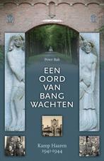Een oord van bang wachten / Zuidelijk Historisch Contact /, Boeken, Verzenden, Gelezen, Peter Bak