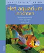 Het aquarium inrichten / Raadgever aquarium 9789044722581, Boeken, Hobby en Vrije tijd, Verzenden, Zo goed als nieuw, Axel Gutjahr