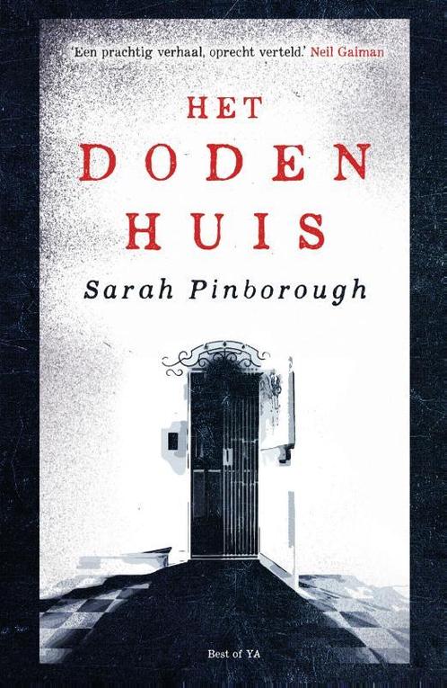 Het dodenhuis 9789000361670 Sarah Pinborough, Boeken, Kinderboeken | Jeugd | 13 jaar en ouder, Gelezen, Verzenden