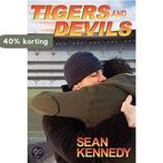 Tigers and Devils 9781935192459 Sean Kennedy, Verzenden, Gelezen, Sean Kennedy