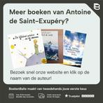 De kleine prins 9789061006992 Antoine de Saint-Exupéry, Boeken, Verzenden, Zo goed als nieuw, Antoine de Saint-Exupéry