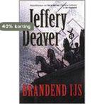 Brandend ijs 9789026984389 J. Deaver, Verzenden, Gelezen, J. Deaver
