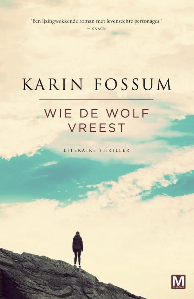 Wie de wolf vreest 9789460683732 Karin Fossum, Boeken, Thrillers, Zo goed als nieuw, Verzenden