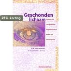 GESCHONDEN LICHAAM 9789023906919 R.R. Ganzevoort, Boeken, Verzenden, Gelezen, R.R. Ganzevoort